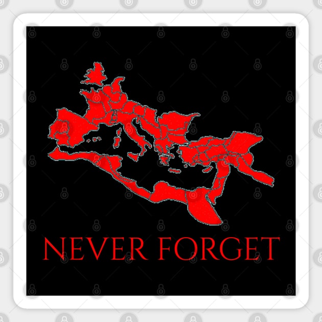 Roman Empire - Never Forget - SPQR Magnet by Styr Designs